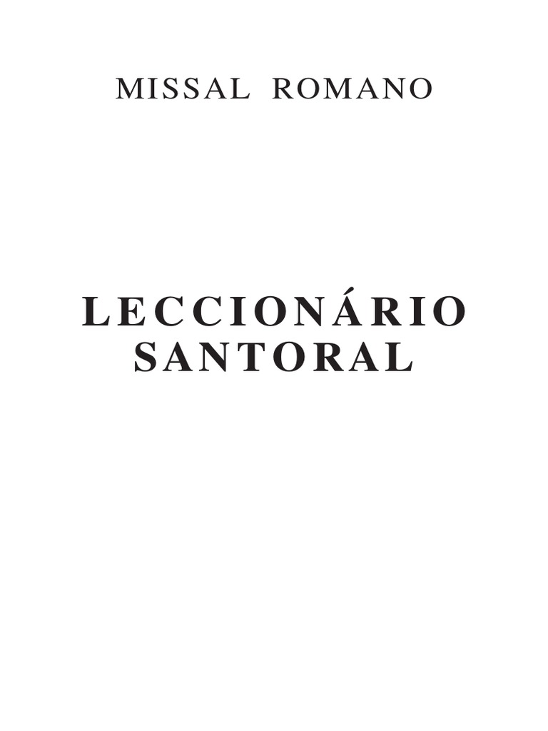 O Leccionário Santoral: Um guia sagrado para a proclamação da palavra ...