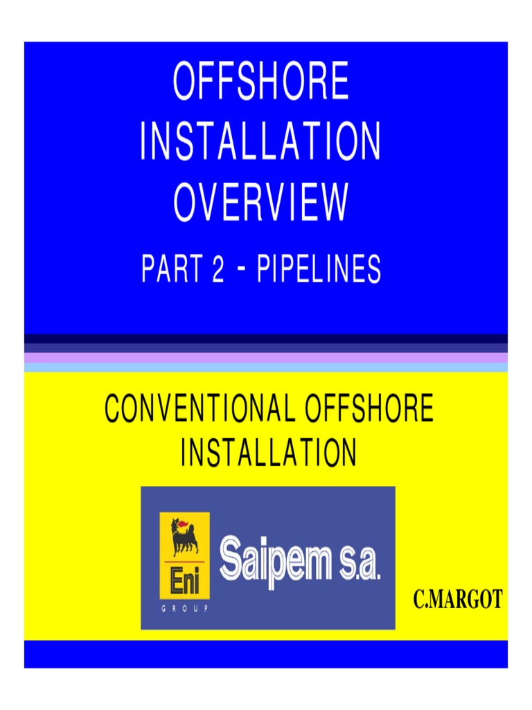 Saipem Castoro 6 Pipelay Overview | PDF | Offshore Drilling | Pipeline ...