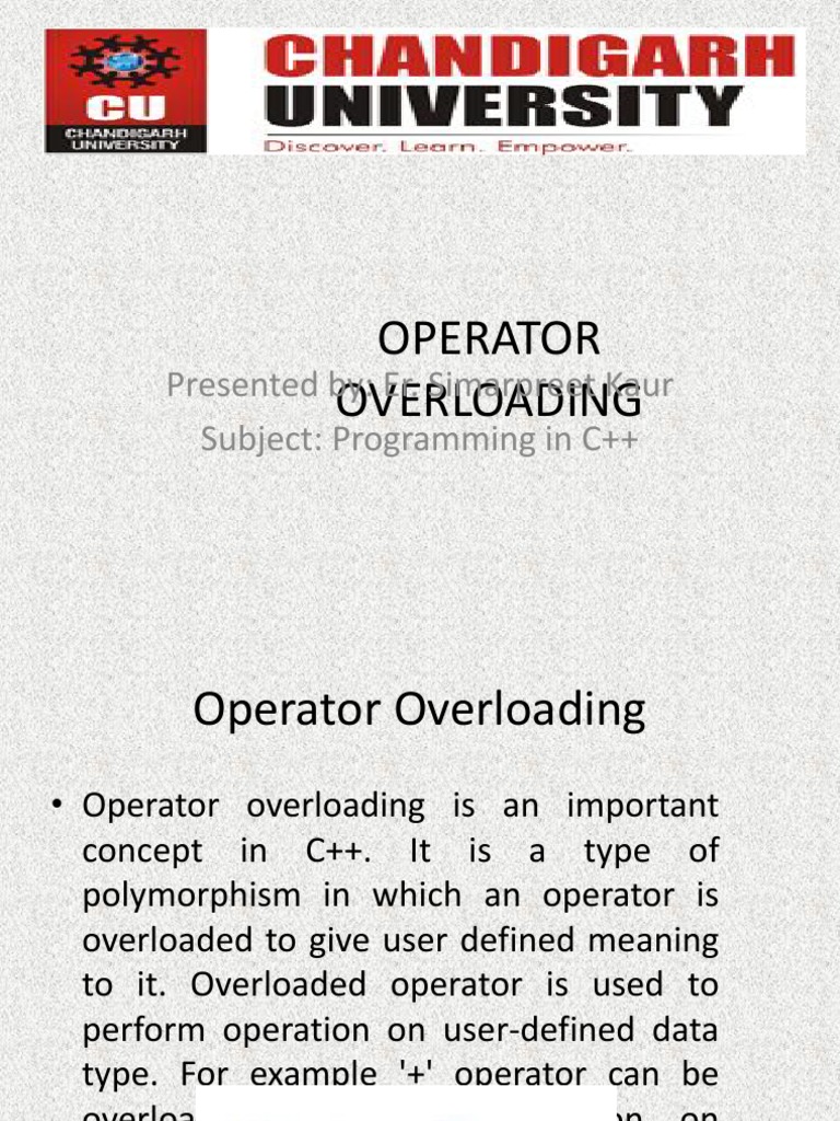 Operator Overloading: Presented By: Er. Simarpreet Kaur Subject ...