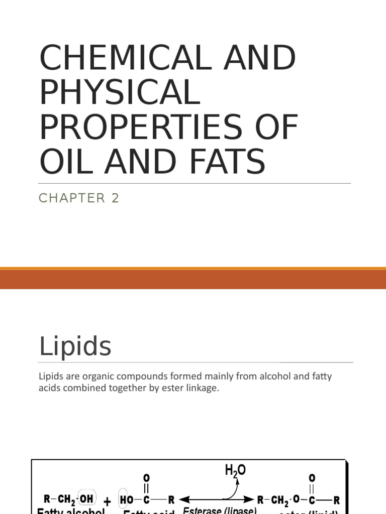 Chemical and Physical Properties of Oil and Fats PDF Lipid Fatty Acid