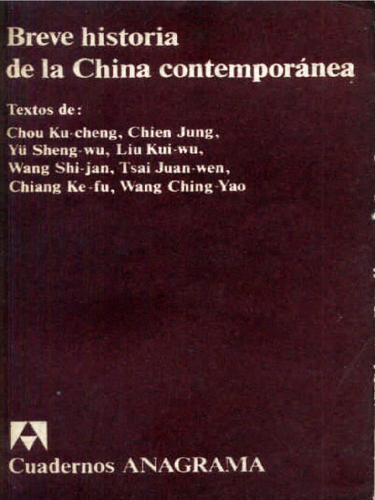 ¿Cuál es la historia de la China contemporánea?