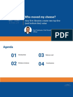 Ark Library 2019 - Who Moved My Cheese - How Firm Libraries Create New Top-Line (And Bottom-Line) Value