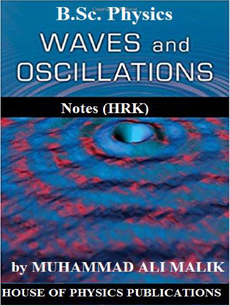 B.Sc. Physics: Waves & Oscillations Notes | PDF | Pendulum | Oscillation