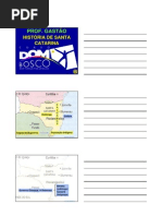 Geografia - Pré-Vestibular Dom Bosco - História de Santa Catarina