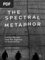 Esther Peeren (Auth.) - The Spectral Metaphor - Living Ghosts and The Agency of Invisibility-Palgrave Macmillan UK (2014) PDF