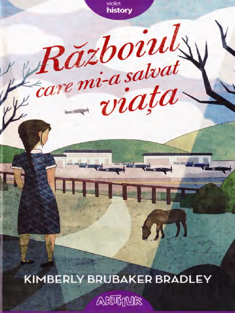 Kimberly Brubaker Bradley - Razboiul care mi-a salvat viata.pdf
