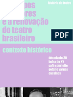 Os Grupos Amadores e A Renovacao Do Teatro Brasileiro