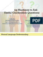 Teaching Machines To Ask Useful Clarification Questions