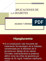 Complicaciones de La Diabetes: Agudas Y Cronicas