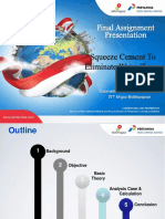 Final Assignment Presentation: "Squeeze Cement To Eliminate Water Zone