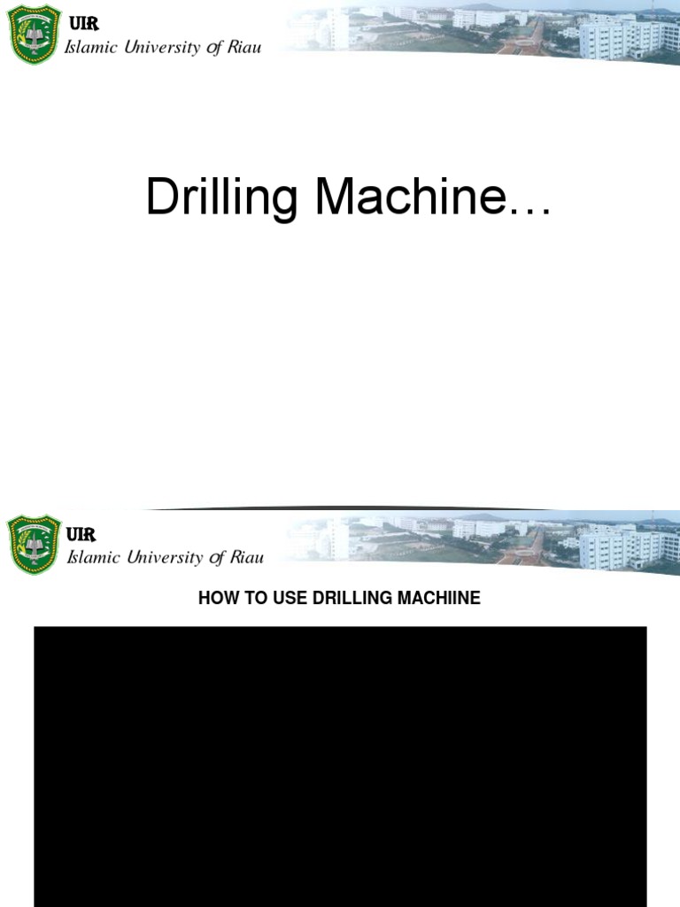 Comprehensive Guide to Drilling Machines | PDF | Drill | Drilling
