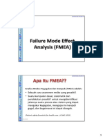 Analisa Modus Kegagalan Dan Dampak (FMEA) Adalah:: (Patient Safety:essentials For Health Care - JCHAO 2003)