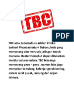 TBC Atau Tuberculosis Adalah Infeksi Bakteri Mycobacterium Tuberculosis Yang Menyerang Dan Merusak Jaringan Tubuh Manusia