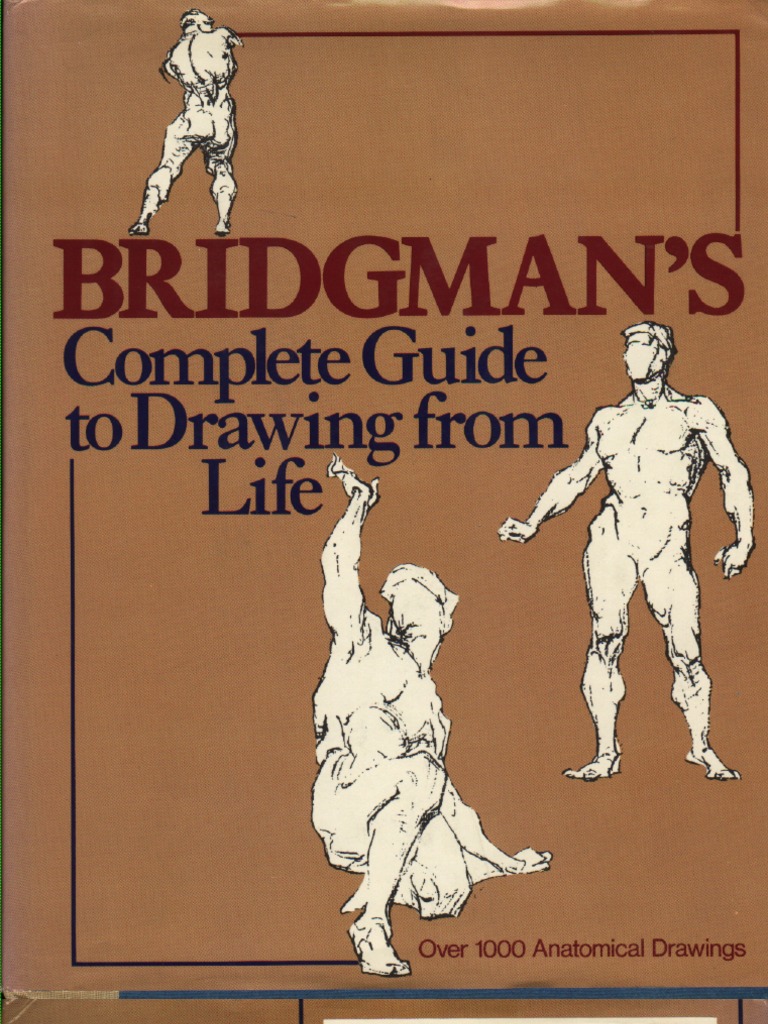 1992 Bridgman's Complete Guide To Drawing From Life PDF Pelvis Hand