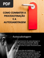 Como Combater a Procrastinação e a Autossabotagem (1)