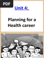 Planning For A Health Career: Unit 4