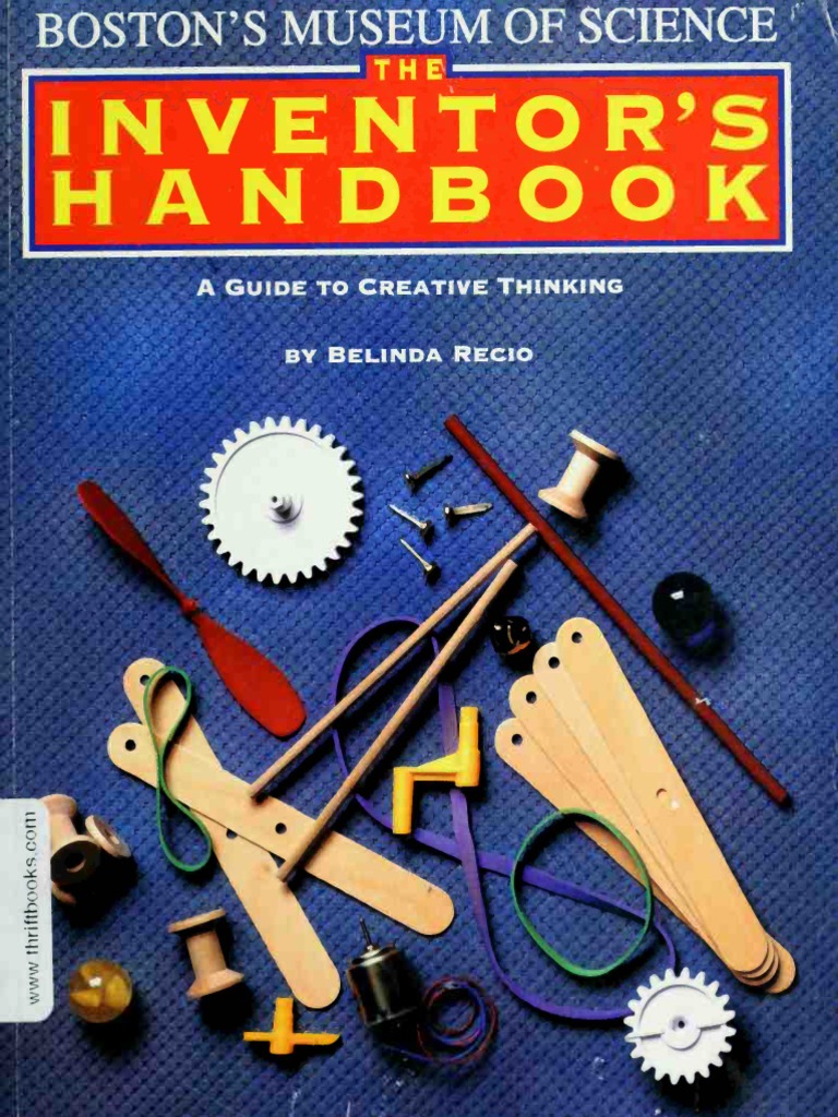 The Inventors Handbook a Guide to Creative Thinking Propeller Invention