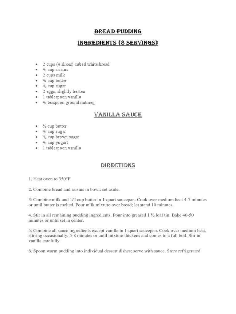 Bread Pudding Ingredients (8 Servings) Vanilla Sauce PDF