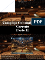 Edgar Raúl Leoni - Complejo Cultural Teresa Carreño, Parte II