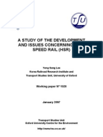 A STUDY OF THE DEVELOPMENT AND ISSUES CONCERNING HIGH SPEED RAIL