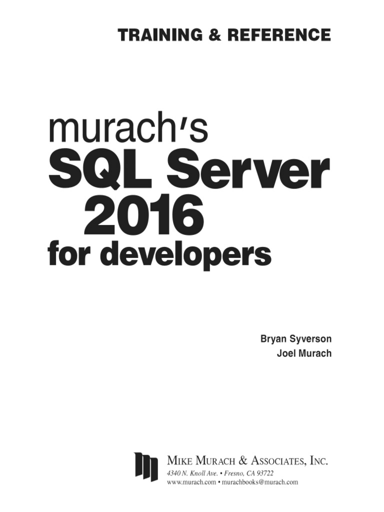 Murach's SQL Server 2016 For Developers - Training and Reference (2016 ...
