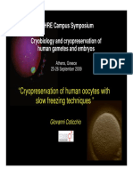 "Cryopreservation of Human Oocytes With "Cryopreservation of Human Oocytes With Slow Freezing Techniques "