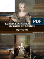 Mariana Flores Melo - La Reina Infanta, Mariana Victoria de Borbón (1718-1781)