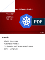 Kubernetes: What's It Do?: Presenter Eric Paris Red Hat