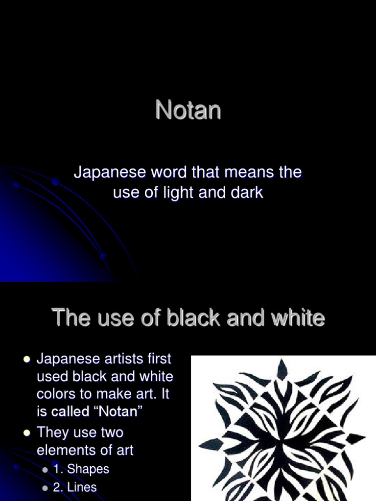 Notan: Japanese Word That Means The Use of Light and Dark | PDF ...