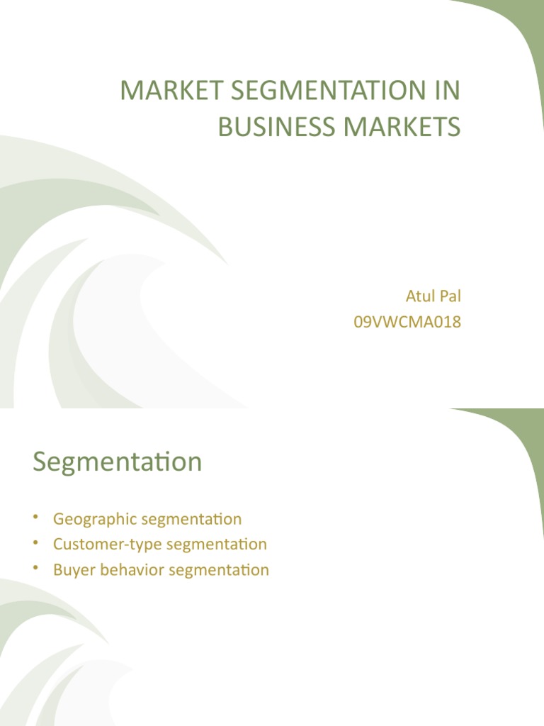 Market Segmentation in Business Markets | PDF | Business | Finance ...