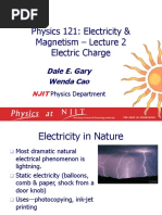 Physics 121: Electricity & Magnetism - Lecture 2 Electric Charge