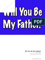 Will You Be My Father