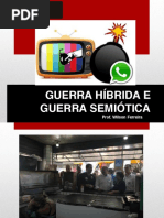 Guerra Híbrida e Guerra Semiótica