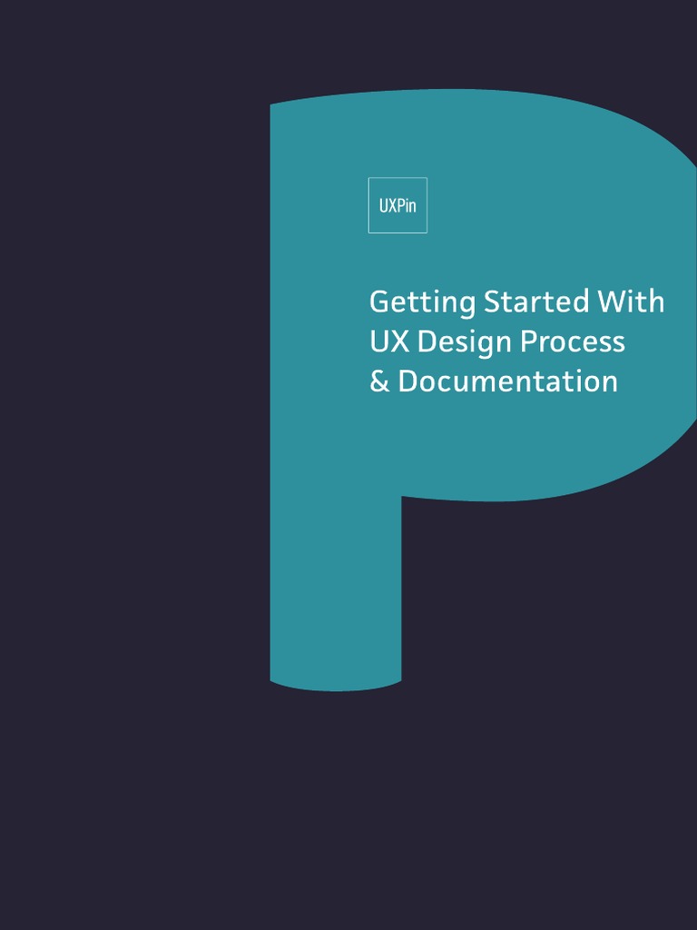 Uxpin Getting Started With Ux Design Process and Documentation PDF ...