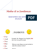 Make It A Sentence: Good Writers Vary Sentence Structure!