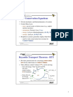 Conservation Equations: - Govern Mechanics and Thermodynamics of Systems - Control Mass Laws