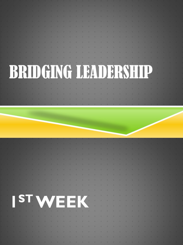 Bridging Leadership Framework Explained | PDF | Goal | Leadership
