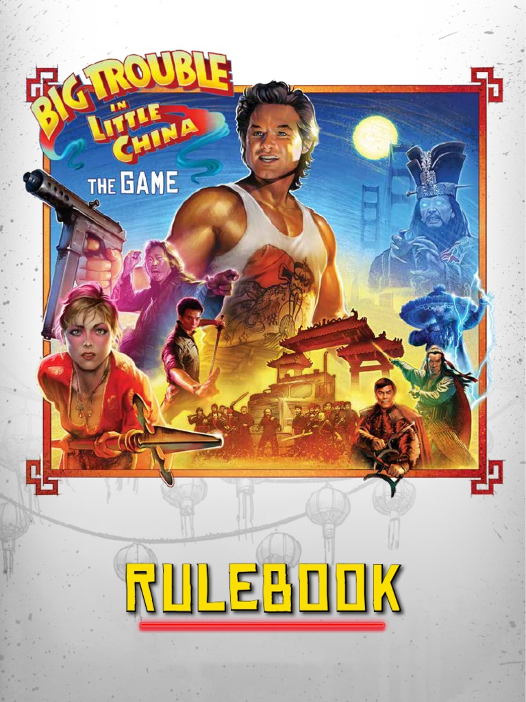 Big Trouble in Little China The Game Rulebook 1st Edition PDF PDF