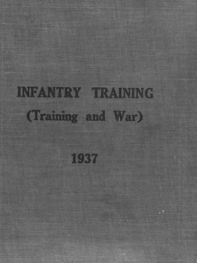 Infantry Training Training and War 1937 0 PDF | PDF | Company (Military ...
