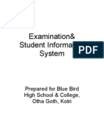 Examination& Student Information System: Prepared For Blue Bird High School & College, Otha Goth, Kotri