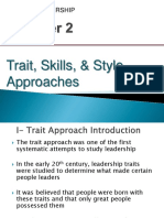 Trait, Skills, & Style Approaches: Leadership