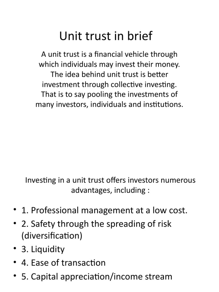 Understanding Unit Trusts: Benefits & Features | PDF | Financial ...
