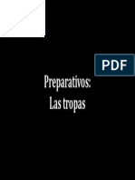 Preparativos: Las Tropas