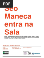 Projeto SEO Maneca Entra Na Sala _BAPHO Cultural