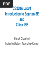 CS220A Lab#1 CS220A Lab#1 Introduction To Spartan Introduction To Spartan - 3E 3E D D and and Xilinx ISE Xilinx ISE Xilinx ISE Xilinx ISE