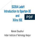 CS220A Lab#1 CS220A Lab#1 Introduction To Spartan Introduction To Spartan - 3E 3E D D and and Xilinx ISE Xilinx ISE Xilinx ISE Xilinx ISE