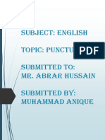 Subject: English Topic: Punctuation Submitted To: Mr. Abrar Hussain Submitted By: Muhammad Anique