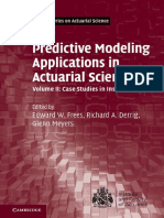 (International Series on Actuarial Science) Edward W. Frees, Glenn Meyers, Richard A. Derrig - Predictive Modeling Applications in Actuarial Science, Volume 2_ Case Studies in Insurance-Cambridge Univ.pdf