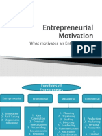 Entrepreneurial Motivation: What Motivates An Entrepreneur