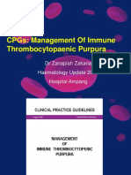 CPGS: Management of Immune Thrombocytopaenic Purpura: DR Zanapiah Zakaria Haematology Update 2007 Hospital Ampang